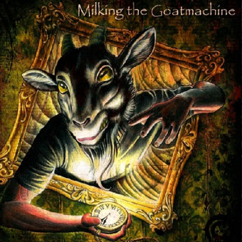  Milking the Goatmachine - Rec/Mix/Master 