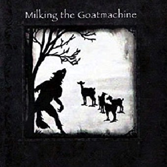  Milking the Goatmachine 