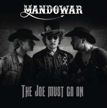  Mandowar - The Joe must go on 
